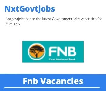 FNB ATM Custodian Self Service Vacancies in Johannesburg 2023
