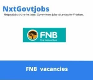 FNB Premier Advisor Vacancies in Johannesburg – Deadline 06 June 2023