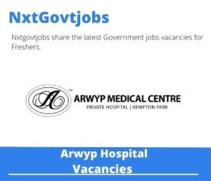 Arwyp Hospital Casualty Admissions Opd Clerk Vacancies in Pretoria – Deadline 29 May 2023