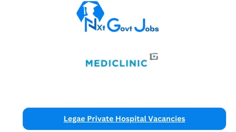 3x New Legae Private Hospital Vacancies 2024 @mediclinic.co.za Career Portal