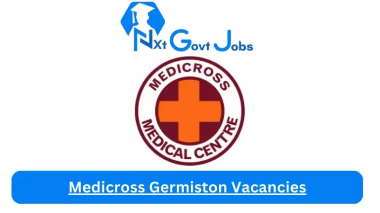 1x New Medicross Germiston Vacancies 2024 @Medicross.co.za Career Portal
