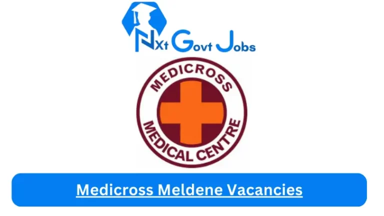 New Medicross Meldene Vacancies 2024 @Medicross.co.za Career Portal